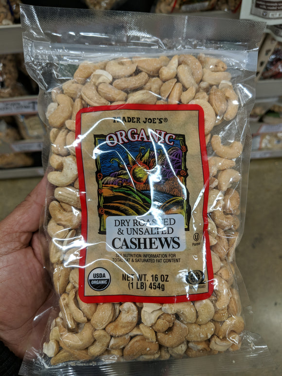 Trader Joe's Organic Dry Roasted and Unsalted Cashews