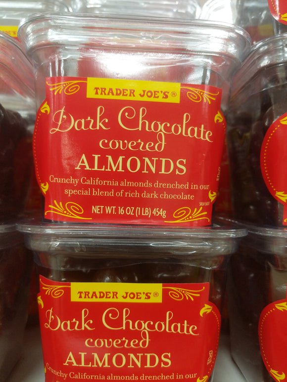 Trader Joe's Dark Chocolate Almonds (Crunchy California almonds drenched in a special blend of rich dark chocolate)